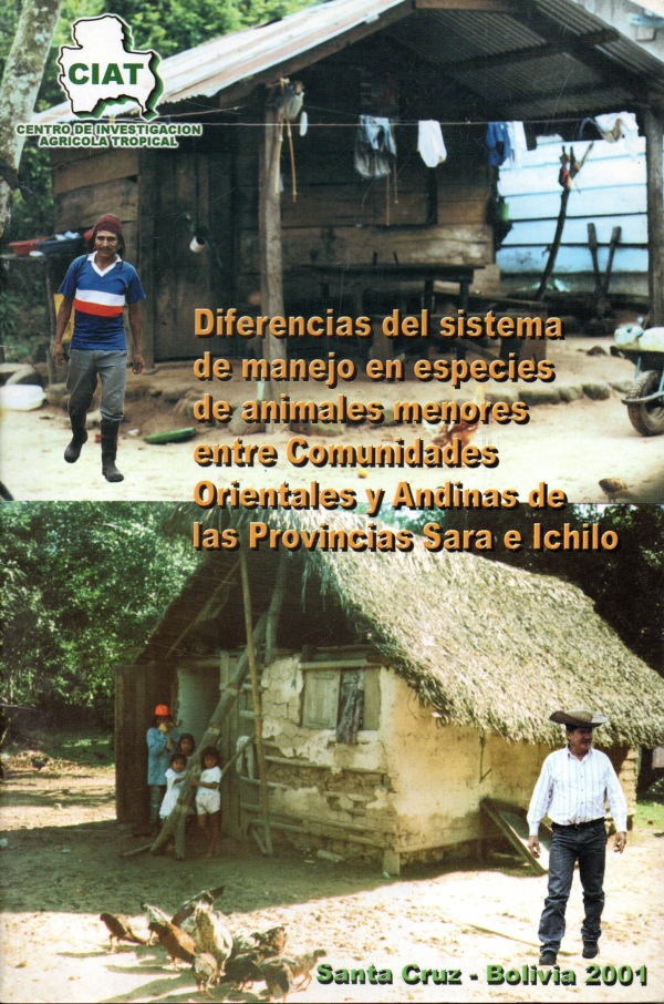 Diferencias del sistema de manejo en especies de animales menores entre comunidades orientales y andinas de la provincia Sara e Ichilo