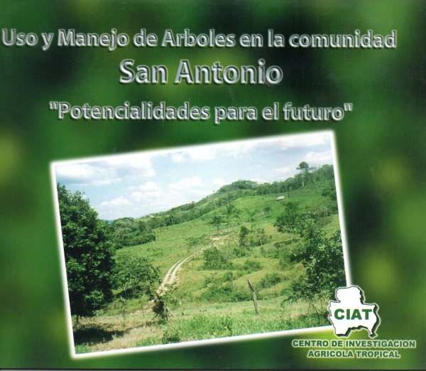 Uso y manejo de arboles en la comunidad San Antonio 