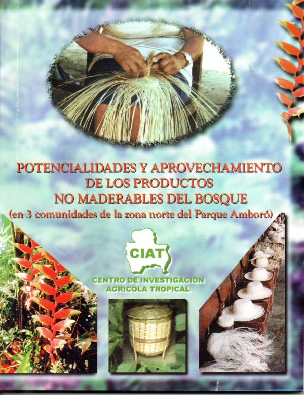 Potencialidades y aprovechamiento de los productos no maderables del bosque (en 3 comunidades de la zona de la zona norte del parque Amboró)