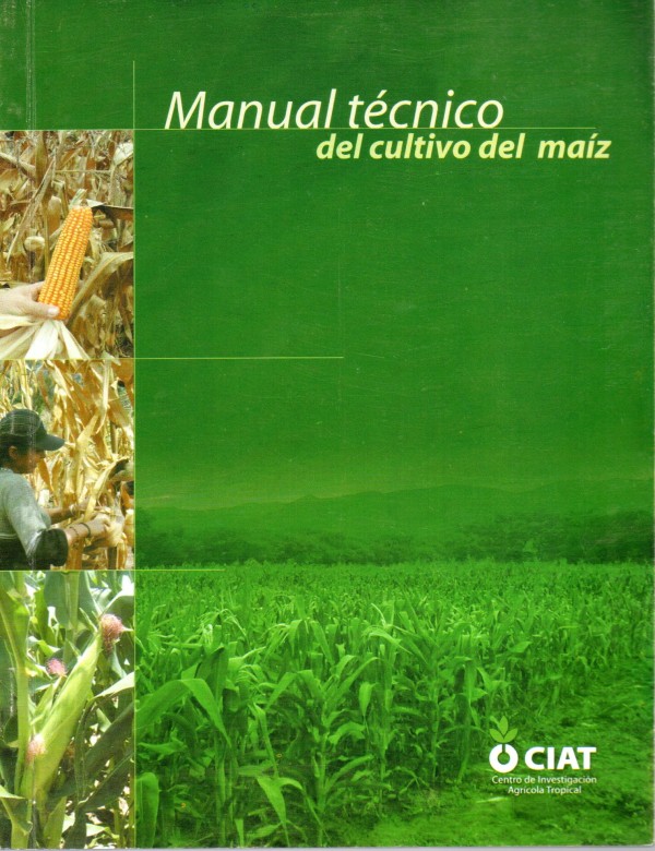 Manual Técnico del cultivo de Maíz    