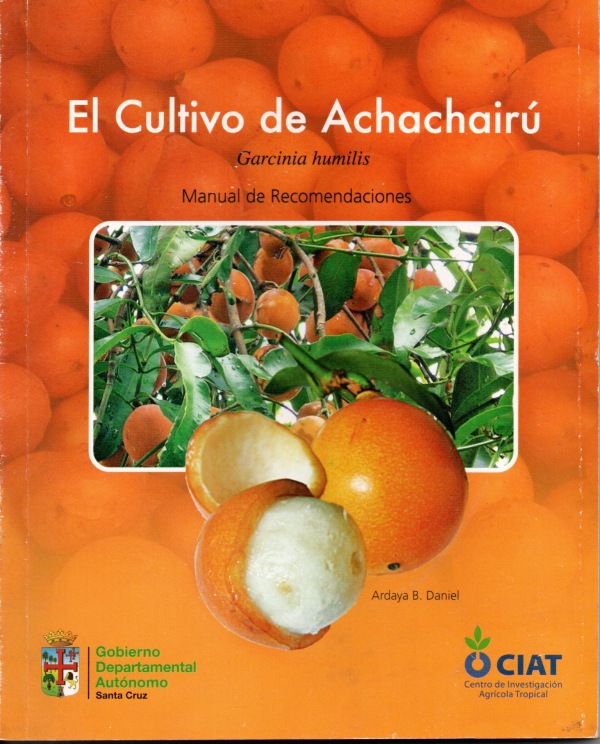 El Cultivo de Achachairú 